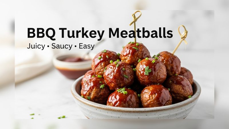 Easy BBQ Turkey Meatballs | Healthy Baked Meatball Recipe