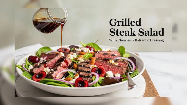 Grilled Steak Salad with Cherries & Balsamic Dressing | Summer Gourmet
