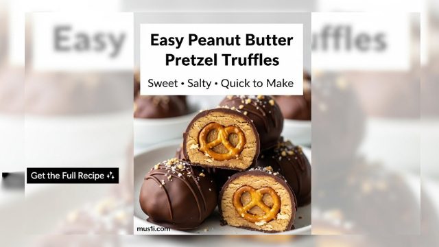 Easy Peanut Butter Pretzel Truffles | No-Bake Sweet & Salty