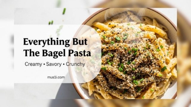 The Bagel Pasta Recipe – Quick & Easy Dinner