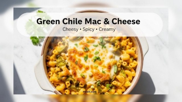 One Pot Green Chile Mac and Cheese – Creamy & Cheesy