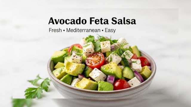 Easy Avocado Feta Mediterranean Salsa | 10-Minute Appetizer