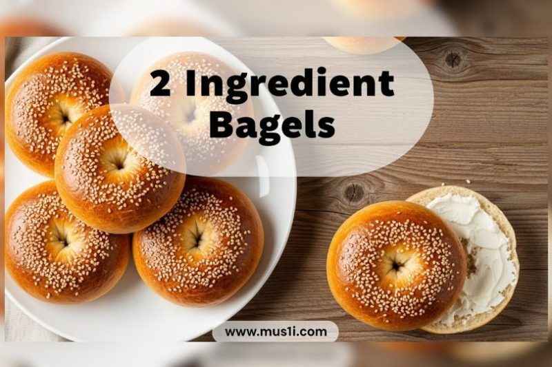 2 Ingredient Bagels – Easy Quick Recipe