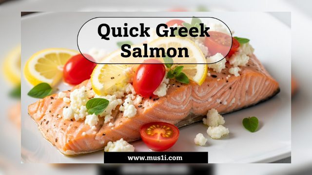 Quick Easy Greek Salmon Recipe